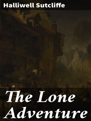 cover image of The Lone Adventure